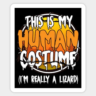 This Is My Human Costume I'm Really A Lizard Funny Lazy Halloween Costume Last Minute Halloween Costume Halloween 2021 Gift Sticker